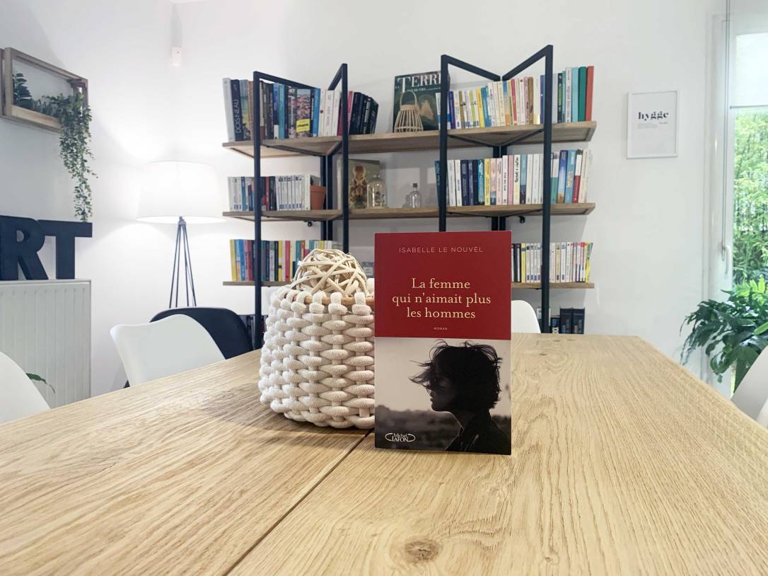 La femme qui n&rsquo;aimait plus les hommes d&rsquo;Isabelle Le&nbsp;Nouvel